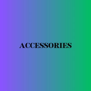 Accessories